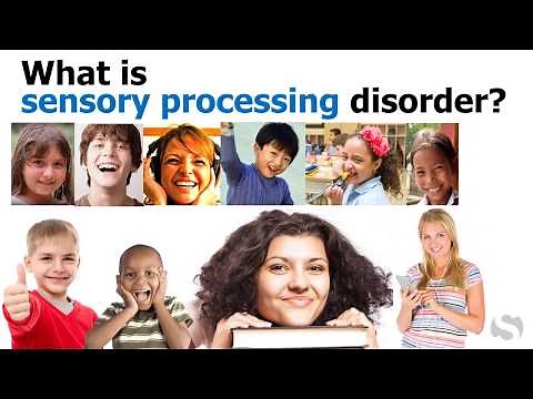 Sensory Processing Disorders