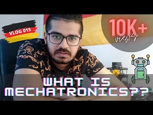 Let's decode the what's inside Mechatronics | Deepanshu Hans | Hindi