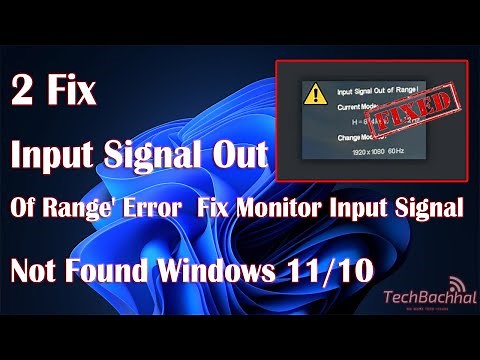 How to Fix 'Input Signal Out of Range' Error | Fix Monitor Input Signal Not Found [Windows 11/10]