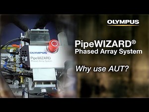 PipeWIZARD Phased Array System - Why use AUT?