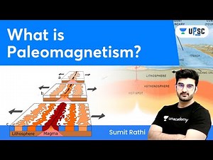 What is Paleomagnetism? Learn with Sumit Rathi