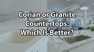 Corian vs Granite Countertops: Solid Surface Comparison Guide