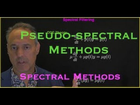 Pseudo Spectral Methods