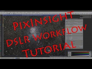 PixInsight DSLR Workflow Tutorial