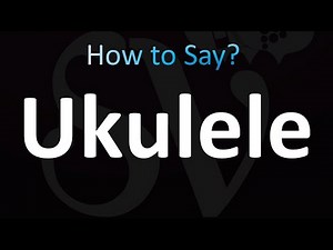 How to Pronounce Ukulele (correctly!)