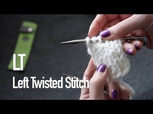 LT - Left Twisted Stitch - Continental Style ❤︎ TUTORIAL How I... ❤︎ knitting ILove