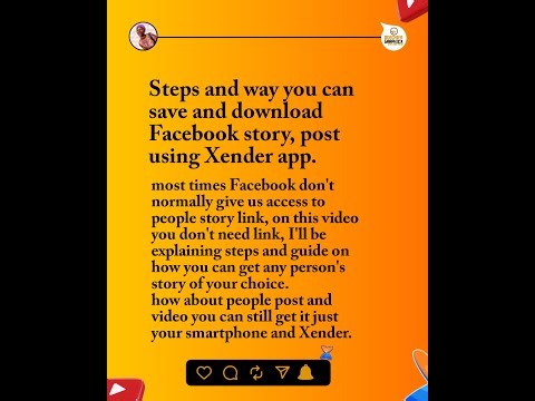 Steps and guide on how you can save and download Facebook story, post using xender app.