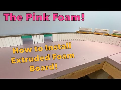 Model Railroad Scenery from Start to Finish: Installing Extruded Foam Board