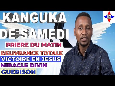 KANGUKA - PRIÈRE DU SAMEDI 29/11/2025 par Chris NDIKUMANA #guérison #divine #jesus sauve #délivrance