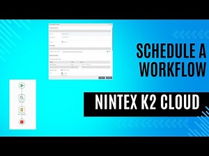 Schedule Workflows in Nintex Automation K2