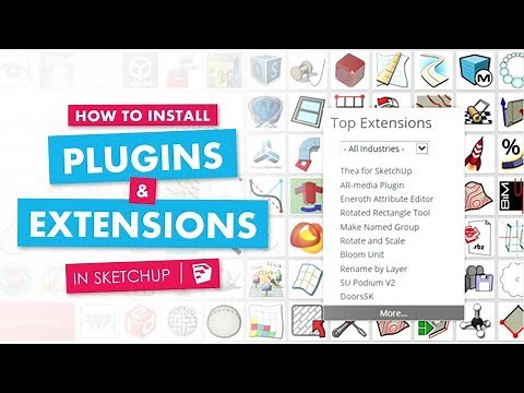 How to Install Plugins, and Extensions in Sketchup (software)