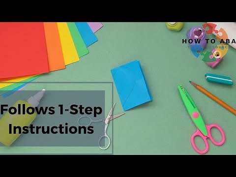 How to Teach 1-Step Instructions Using ABA