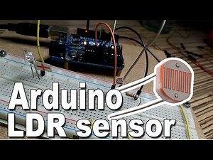 Arduino LDR sensor + LED Tutorial