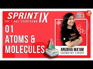 Atoms and Molecules Class 9 L1 Sprint IX | CBSE Chemistry | Science Chapter 3 | NCERT | Vedantu