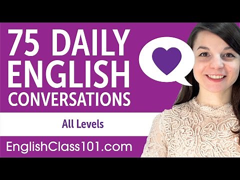 2 Hours of Daily English Conversations - English Practice for ALL Learners