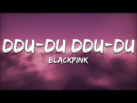 BLACKPINK - DDU-DU DDU-DU (Lyrics)