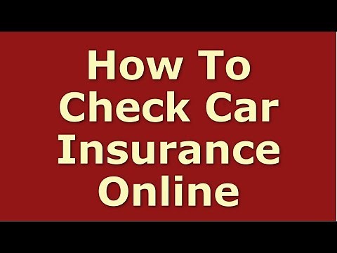 How to Check Car Insurance Online ★ How to Get the Best Auto Insurance Rate