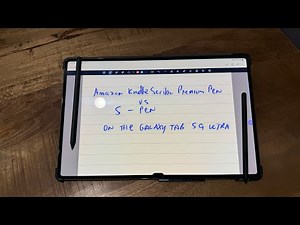 Samsung S-Pen vs. Amazon Kindle Scribe Premium Pen on the Samsung Galaxy Tab S9 Ultra