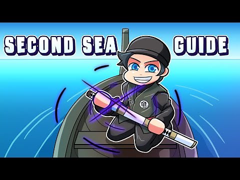 Blox Fruits Ultimate SECOND SEA Guide EVERYTHING YOU NEED TO KNOW 2025