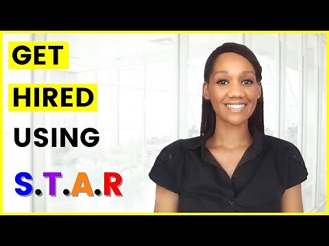 STAR INTERVIEW METHOD EXPLAINED (EXAMPLES INCLUDED)