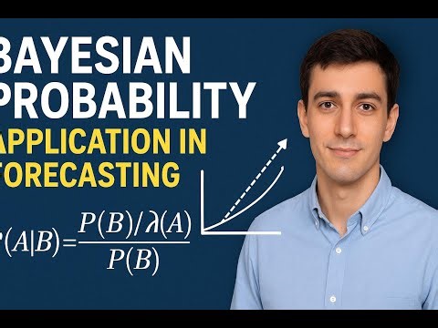Bayesian Forecasting Explained | How Bayesian Probability Improves Predictions
