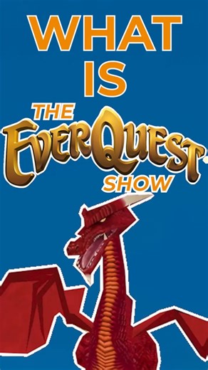 What is The EverQuest Show? #eq #eq2 #everquest #gaming #mmorpg