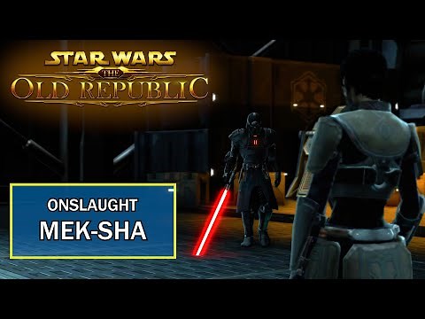 SWTOR: Onslaught - Mek-Sha - Light Side Sith Warrior | Saboteur