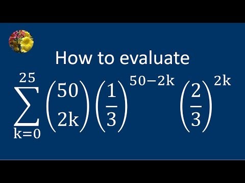 Evaluating a Targeted Sum Using the Binomial Theorem