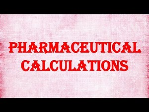 PHARMACEUTICAL CALCULATIONS-PART 1