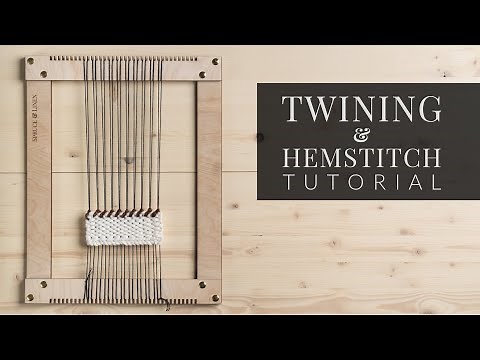 Twining & Hemstitch Tutorial (Structure Stitches)