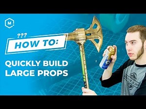 How To: Quickly Build Large Props // 3D Printing Guide