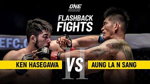 All the best moments from Aung La Nsang(Burmese Python)'s EPIC rematch against Ken Hasegawa! | ONE Championship