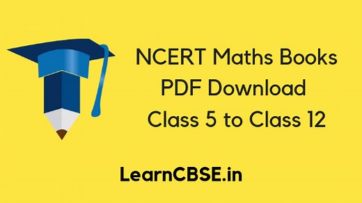 NCERT Maths Books Class 5, 6, 7, 8, 9, 10, 11, 12 Free PDF Download
