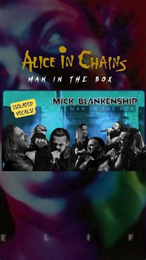 “Man in the Box” – Isolated Vocals (No Music) | Mick Blankenship