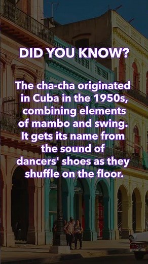 The Origin of the Cha-Cha: A Dance Rooted in Cuban Culture