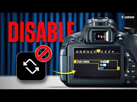 9 How to Disable Auto Rotate on Canon Camera