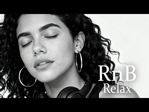 【𝐏𝐥𝐚𝐲𝐥𝐢𝐬𝐭】 Soft Soul RnB ♬ Relax ▶ Study ▶ Café ▶ Work ▶ Driving ♬