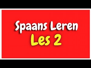Spaans Leren lección 2 voor beginners HD