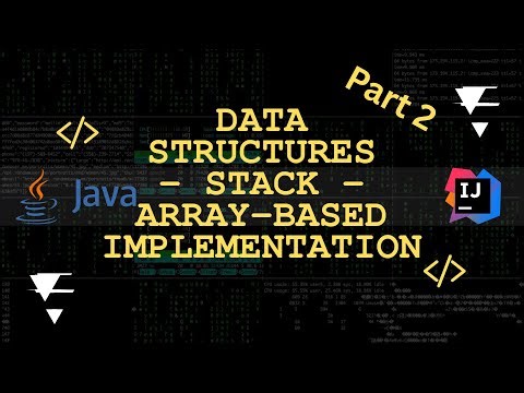 Data Structures - Stack - Array-Based Implementation Part 2