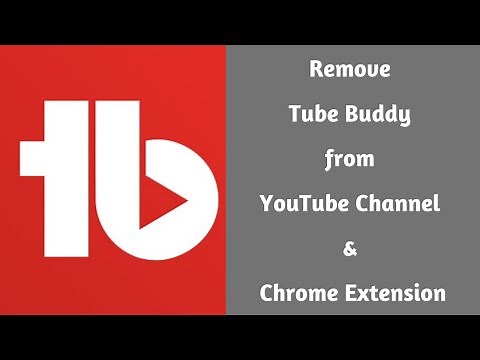 How to Remove TubeBuddy from YouTube Channel 2020 | How to Remove TubeBuddy Chrome Extension 2020