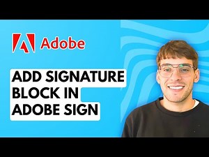 How to Add Signature Block in Adobe Sign [2026 Full Guide]