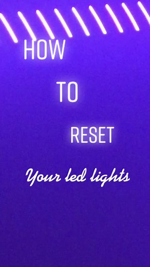 How to Reset Your LED Lights