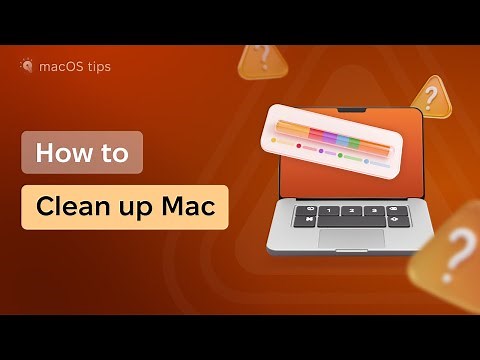 How to Clean Up Mac & Free Up Space