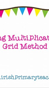 Using the grid method for long multiplication Personally, I'd use this first before moving onto the long multiplication method. | Irish Primary Teacher