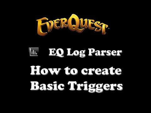 EQ Log Parser: Basic Triggers