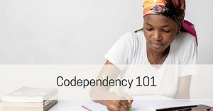 Codependency 101 - Live Well with Sharon Martin