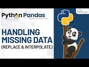 Pandas Tutorial for Handling Missing Data (Replace and interpolate)