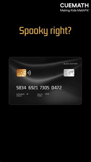 Hidden Math in Credit Card Numbers 💳 The last digit of a credit card number can actually be calculated using the rest of the digits. In this video, we uncover the hidden math behind credit card numbers. ✨ Try it out and let us know in the comments if the math check works for your card! 💬 (Please don’t share your actual credit card numbers — just check and tell us if the math works!) ⚠️ To learn math through interesting real-world examples 🌎, try our 1:1 personalised online math tutoring for G