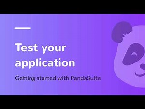 Test your Application | Get Started with PandaSuite
