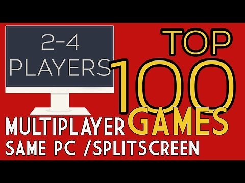 (2016) Top 100 Multiplayer Games | Splitscreen / Same PC / CO OP / LOCAL MULTIPLAYER